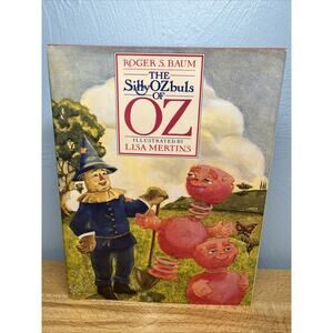 The Silly Ozbuls of Oz Roger S. Baum Signed 1st Edition Hardcover 1991 Autograph